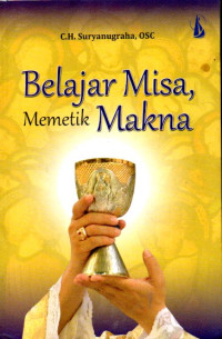 Image of Belajar misa, memetik makna