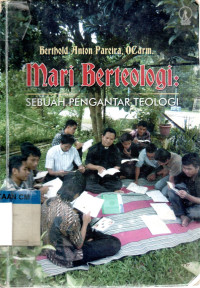 Image of Mari Berteologi: Suatu Pengantar Teologi