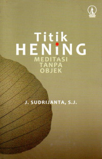 Image of Titik hening: Meditasi tanpa objek