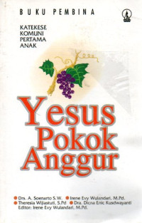 Image of Yesus pokok anggur: Katekese komuni pertama anak
